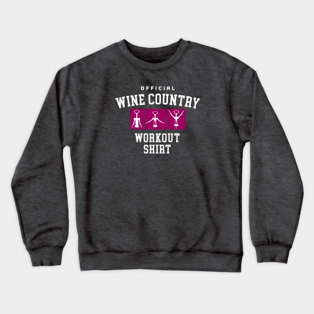 Wine Country Workout Crewneck Sweatshirt by KevShults
